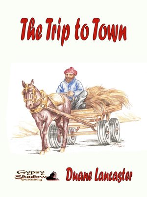 cover image of The Trip to Town